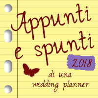 appunti e spunti di una wedding planner 2018