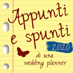 appunti e spunti di una wedding planner 2020