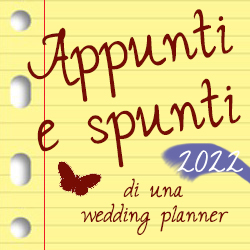 appunti e spunti di una wedding planner 2022